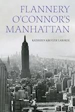 Flannery O'Connor's Manhattan