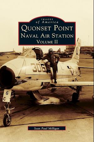 Quonset Point Naval Air Station Volume II