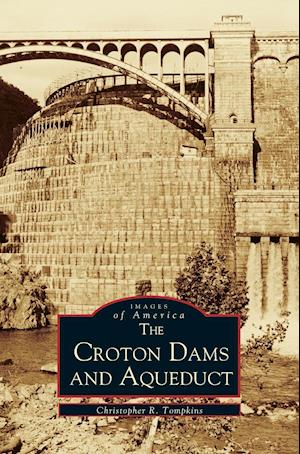 Croton Dams and Aqueduct