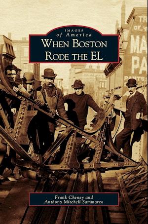 When Boston Rode the El