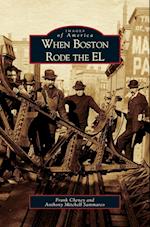 When Boston Rode the El