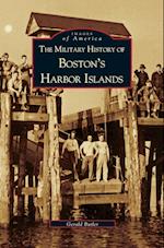 Military History of Boston's Harbor Islands