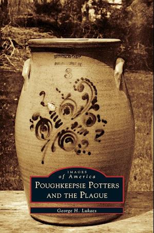 Poughkeepsie Potters and the Plague