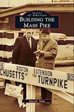 Building the Mass Pike