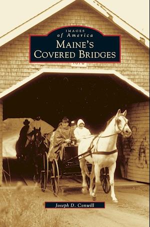 Maine's Covered Bridges