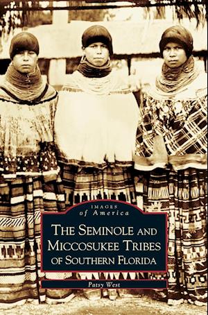 Seminole and Miccosukee Tribes of Southern Florida