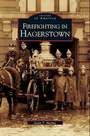 Firefighting in Hagerstown
