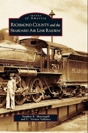 Richmond County and the Seaboard Air Line Railway