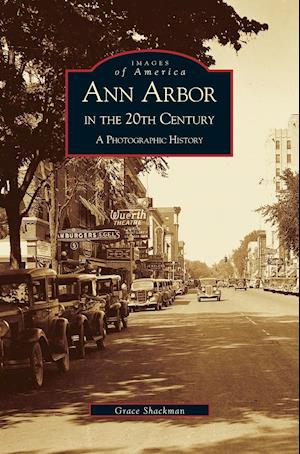 Ann Arbor in the 20th Century