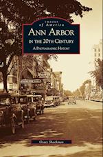 Ann Arbor in the 20th Century