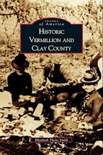 Historic Vermillion and Clay County