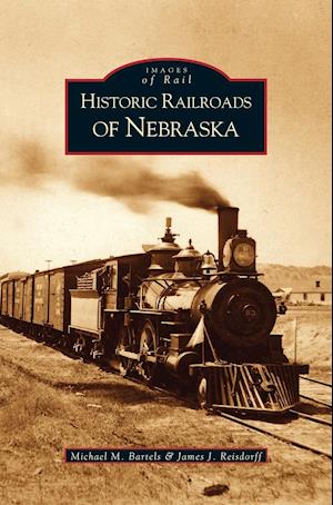 Historic Railroads of Nebraska