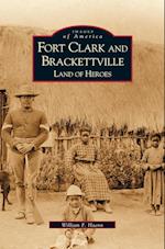 Fort Clark and Brackettville
