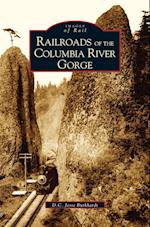 Railroads of the Columbia River Gorge