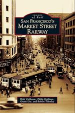 San Francisco's Market Street Railway