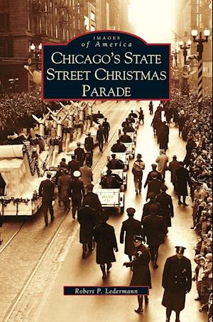 Chicago's State Street Christmas Parade