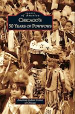 Chicago's 50 Years of Powwows