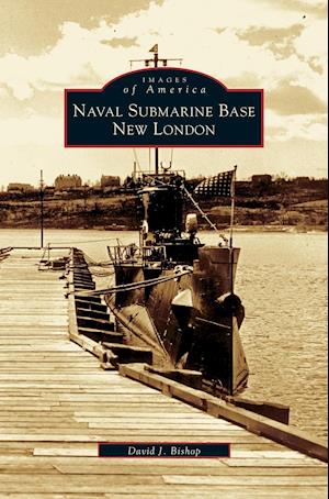 Naval Submarine Base New London