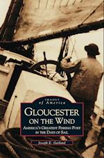 Gloucester on the Wind