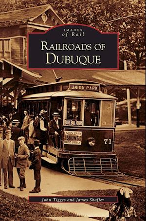 Railroads of Dubuque