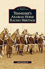 Tennessee's Arabian Horse Racing Heritage