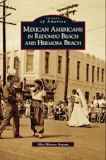 Mexican Americans in Redondo Beach and Hermosa Beach