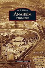 Anaheim 1940-2007