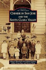 Chinese in San Jose and the Santa Clara Valley