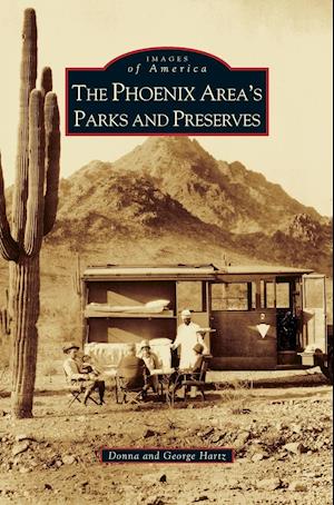 Phoenix Area's Parks and Preserves