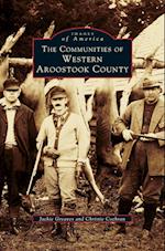 Communities of Western Aroostook County