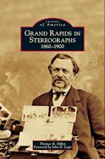 Grand Rapids in Stereographs