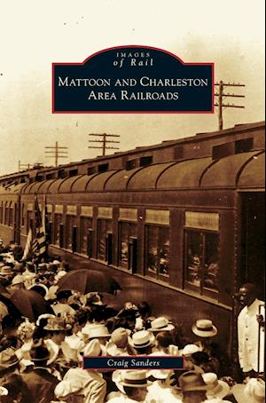 Mattoon and Charleston Area Railroads