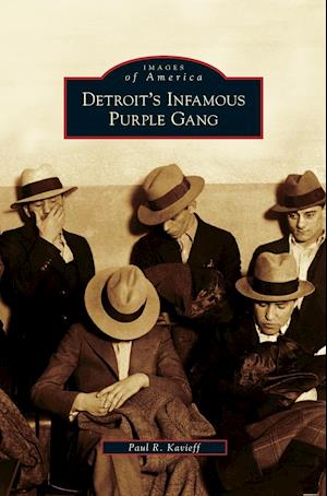 Detroit's Infamous Purple Gang