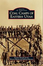 Coal Camps of Eastern Utah