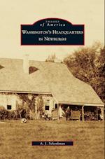 Washington's Headquarters in Newburgh