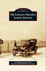 Lincoln Highway Across Indiana