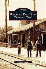 Railroad Depots of Central Ohio