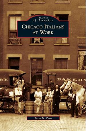 Chicago Italians at Work