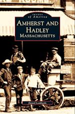 Amherst and Hadley, Massachusetts
