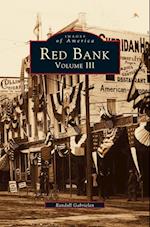 Red Bank, Volume III