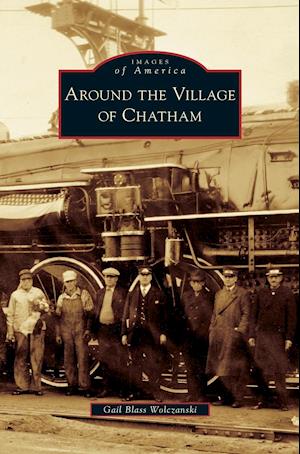 Around the Village of Chatham