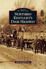 Northern Kentucky's Dixie Highway