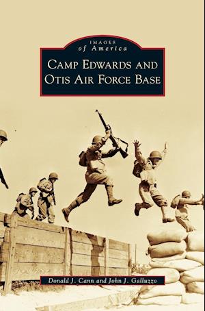 Camp Edwards and Otis Air Force Base