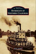 Riverboats of Northern California