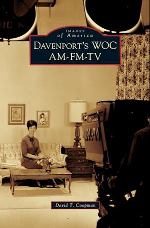 Davenport's Woc AM-FM-TV