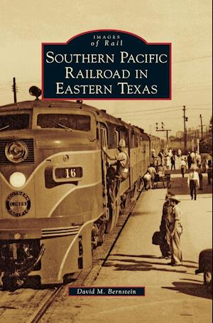 Southern Pacific Railroad in Eastern Texas