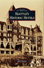 Seattle's Historic Hotels