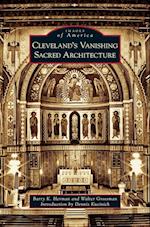 Cleveland's Vanishing Sacred Architecture