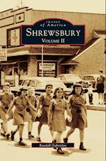 Shrewsbury Volume II