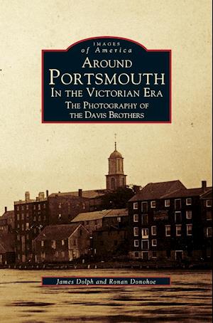 Around Portsmouth in the Victorian Era